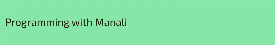 Programming with Manali